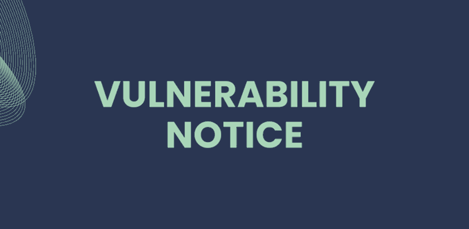 green text saying 'vulnerability notice' on a navy blue background